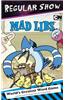 Regular Show Mad Libs