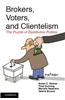 Brokers, Voters, and Clientelism