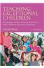 Teaching Exceptional Children: Foundations and Best Practices in Inclusive Early Childhood Education Classrooms