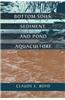 Bottom Soils, Sediment, and Pond Aquaculture