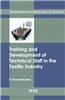 Training and Development of Technical Staff in the Textile Industry