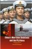 China's Maritime Ambitions and the PLA Navy