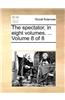 The spectator, in eight volumes. ...  Volume 8 of 8