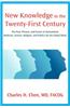 New Knowledge in the Twenty-First Century