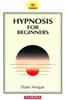 Hypnosis for Beginners