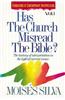Has the Church Misread the Bible?: The History of Interpretation in the Light of Current Issues