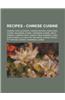 Recipes - Chinese Cuisine: Chinese Food Glossary, Chinese Recipes, Hong Kong Cuisine, Macanese Cuisine, Taiwanese Cuisine, about Chinese, Chinese