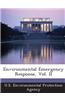 Environmental Emergency Response, Vol. II