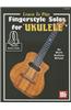 Learn to Play Fingerstyle Solos for Ukulele