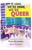 We're Here, We're Queer