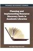 Planning and Implementing Resource Discovery Tools in Academic Libraries