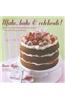 Make, Bake & Celebrate!