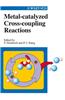 Metal-Catalyzed Cross-Coupling Reactions