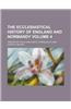 The Ecclesiastical History of England and Normandy Volume 4