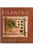 Cilantro: A Book of Recipes