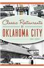 Classic Restaurants of Oklahoma City