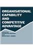 Organisational Capability and Competitive Advantage