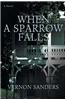When a Sparrow Falls