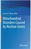 Mitochondrial Disorders Caused by Nuclear Genes