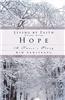 Living by Faith, Dying with Hope