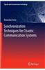 Synchronization Techniques for Chaotic Communication Systems