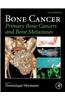 Bone Cancer: Primary Bone Cancers and Bone Metastases
