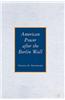 American Power After the Berlin Wall