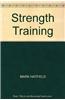 Strength Training: for Muscle Development
