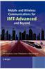 Mobile and Wireless Communications for IMT-Advanced and Beyond