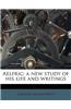 Aelfric: A New Study of His Life and Writings