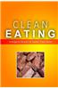 Clean Eating - Clean Eating Desserts & Sweet Treats: Exciting New Healthy and Natural Recipes for Clean Eating