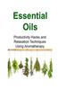 Essential Oils: Productivity Hacks and Relaxation Techniques Using Aromatherapy: Essential Oils, Essential Oils Recipes, Essential Oil