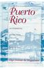 Puerto Rico, an Interpretive History