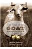 The Year of the Goat: 40,000 Miles and the Quest for the Perfect Cheese