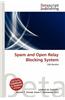 Spam and Open Relay Blocking System