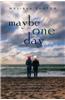 Maybe One Day