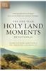 The One Year Holy Land Moments Devotional