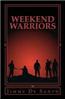 Weekend Warriors