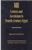 Letters and Asceticism in Fourth-Century Egypt