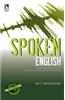 Spoken English: A Hand-On-Guide To English Conversation Practice - 3Rd Edn