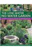 The Low-Water No-Water Garden: Gardening for Drought and Heat the Mediterranean Way
