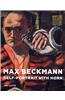Max Beckmann: Self-Portrait with Horn