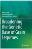Broadening the Genetic Base of Grain Legumes