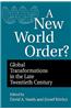 A New World Order?: Global Transformations in the Late Twentieth Century