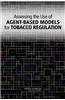 Assessing the Use of Agent-Based Models for Tobacco Regulation