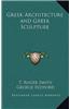 Greek Architecture and Greek Sculpture