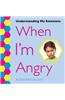 When I'm Angry