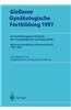 Giessener Gynakologische Fortbildung 1997: 20. Fortbildungskurs Fur Arzte Der Frauenheilkunde Und Geburtshilfe