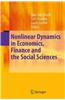 Nonlinear Dynamics in Economics, Finance and the Social Sciences: Essays in Honour of John Barkley Rosser Jr