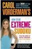 Carol Vorderman's How to Do Extreme Sudoku